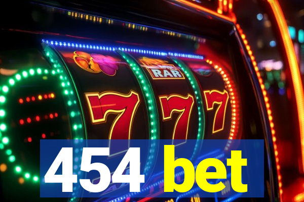 454 bet